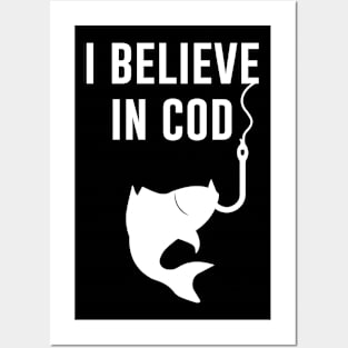 I Believe In Cod Posters and Art